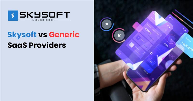 Skysoft vs Generic SaaS Providers